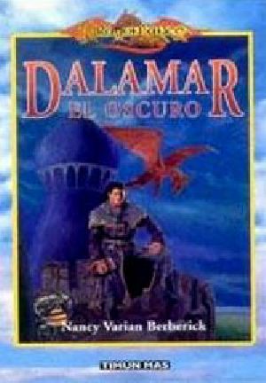 [Dragonlance: Classics 02] • Dalamar El Oscuro